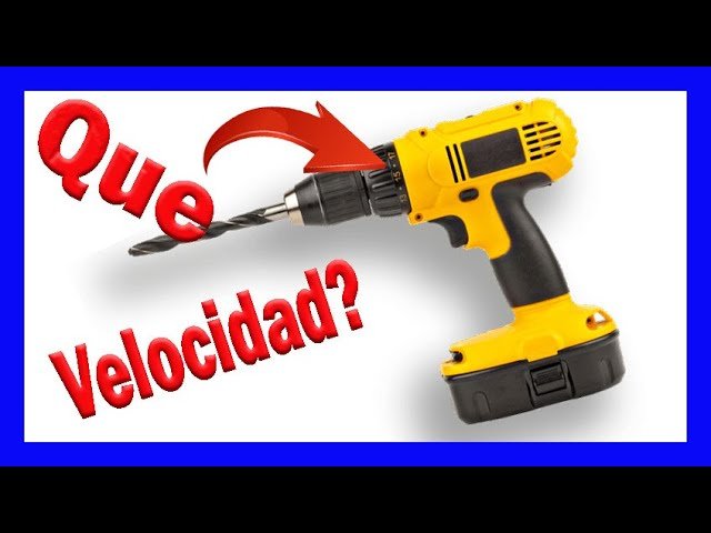 cuándo usar baja o alta velocidad en el taladro para trabajos ligeros