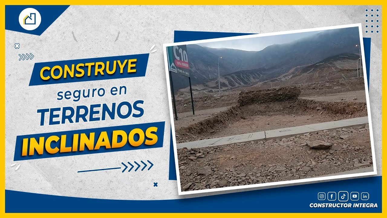 cómo elegir materiales de construcción en ciudades calurosas en terrenos inclinados