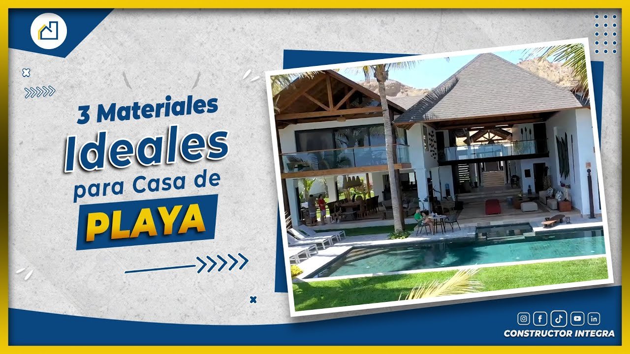 cómo elegir materiales de construcción en ciudades calurosas para casas de playa